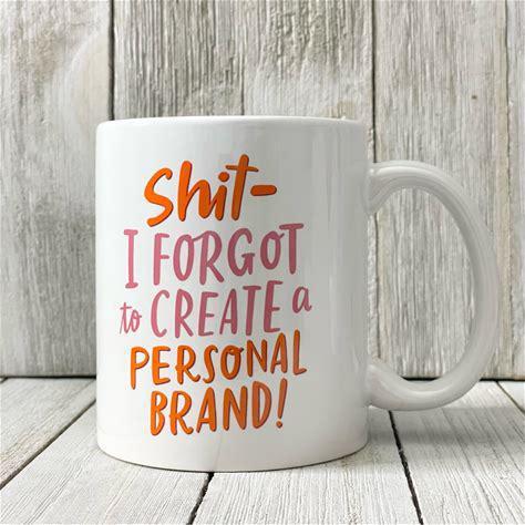 Personal Brand Mug