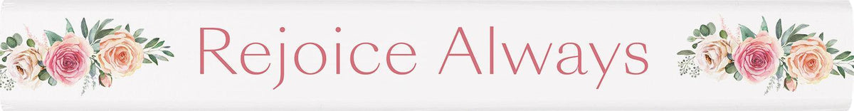 Rejoice Stick Sign