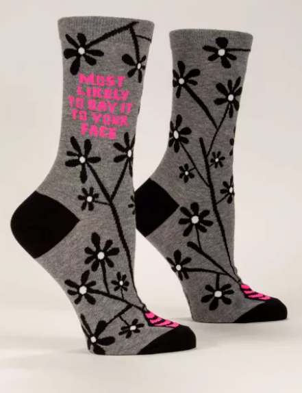 Say It To Your Face Crew Socks