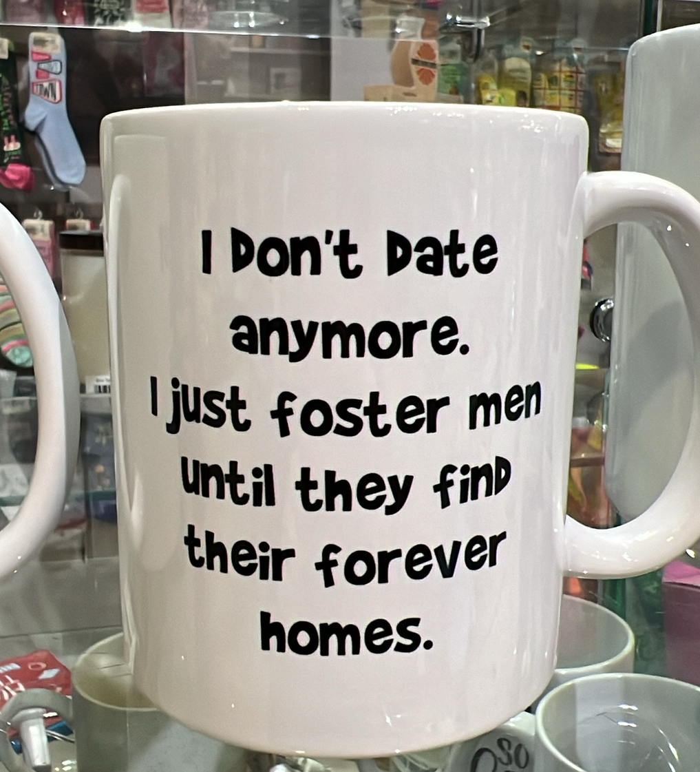 I Don't Date Mug