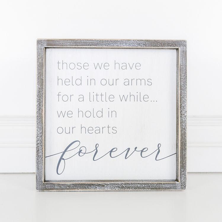 We Hold In Our Hearts Framed Sign