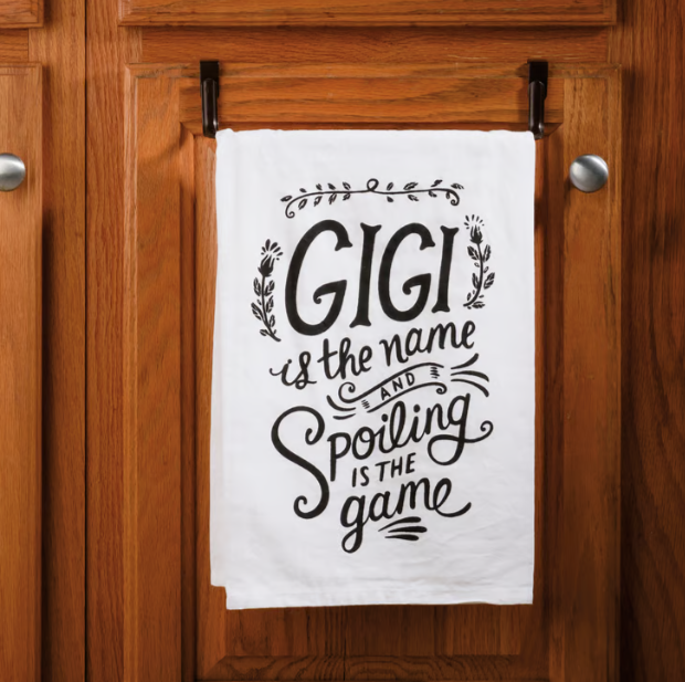 Gigi The Name Spoiling Is The Game Kitchen Towel