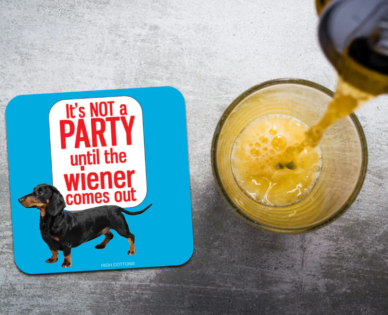 Wiener Comes Out Funny Coaster