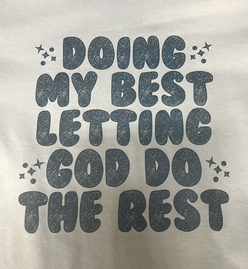 Doing My Best Tee