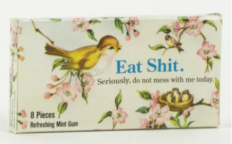 Eat Shit Gum
