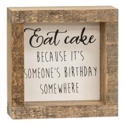 Eat Cake Mini Sign