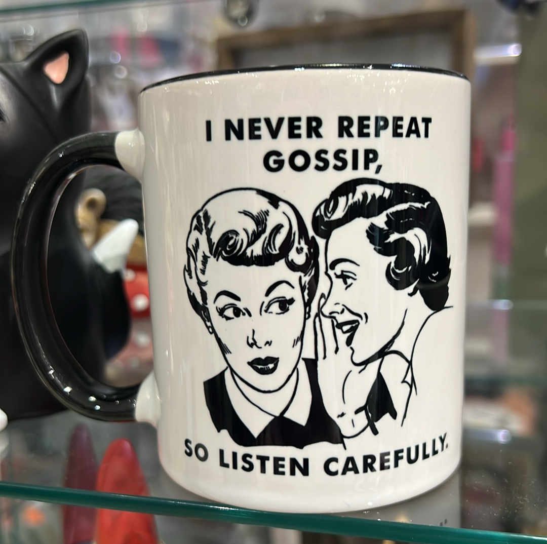 Never Repeat Gossip Mug