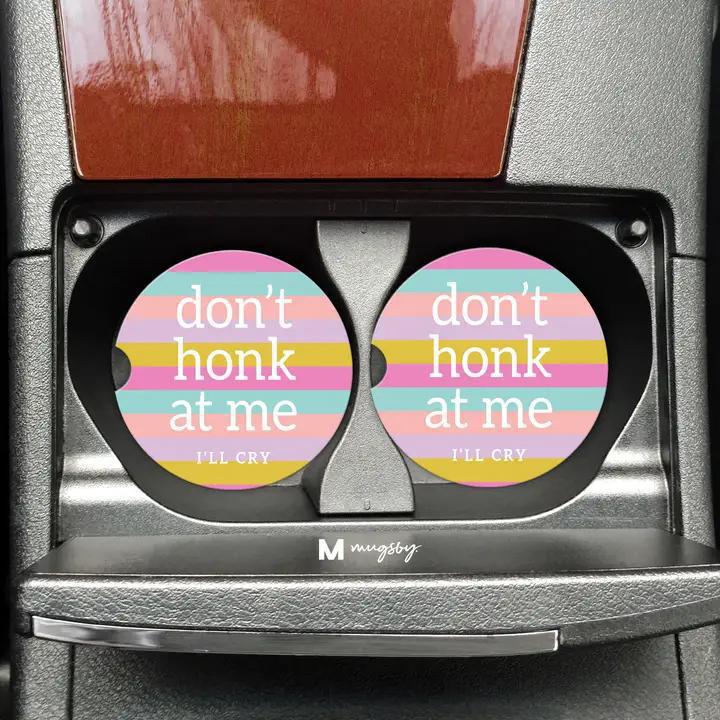 Don't Honk at Me Car Coasters