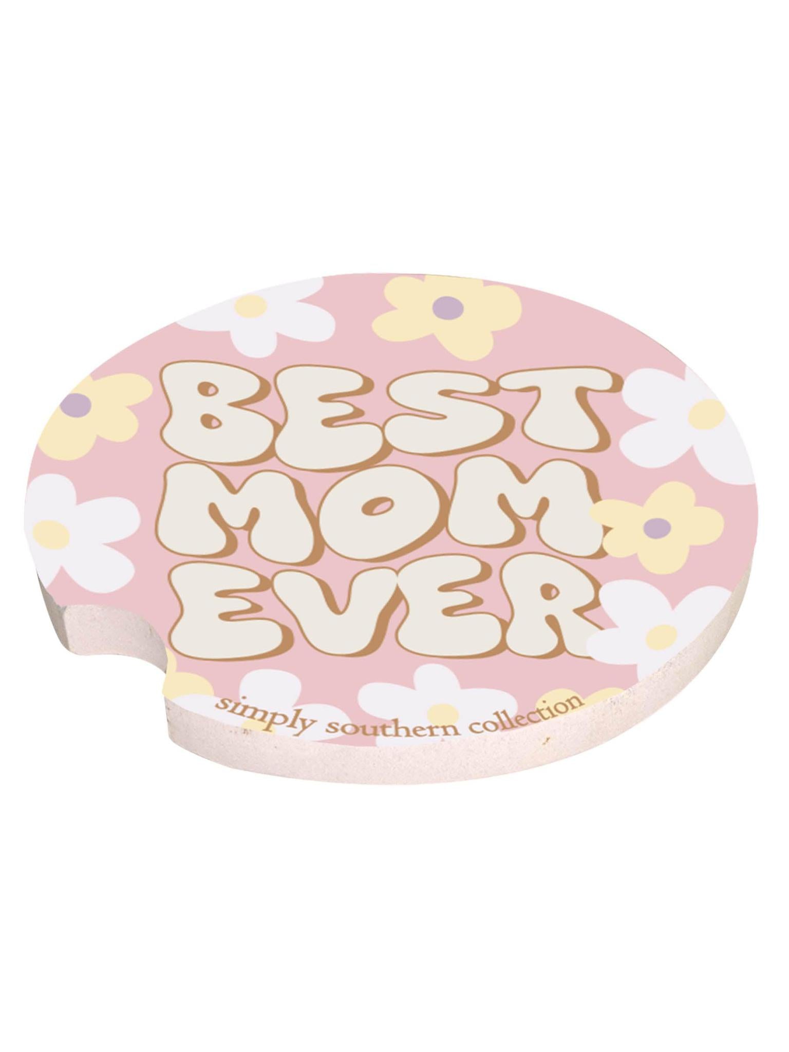 Simply Southern Best Mom Car Coaster