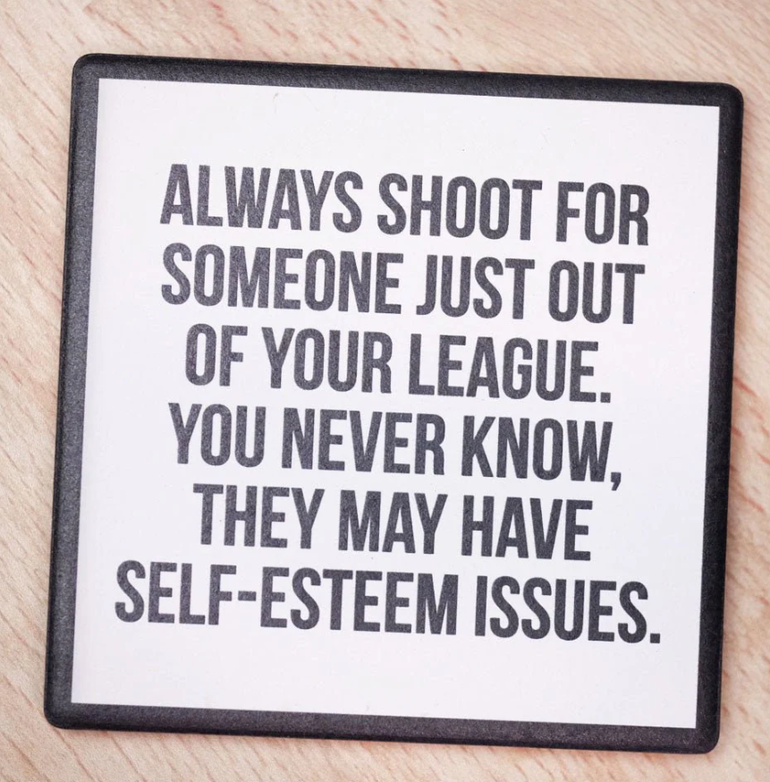 Self Esteem Coaster