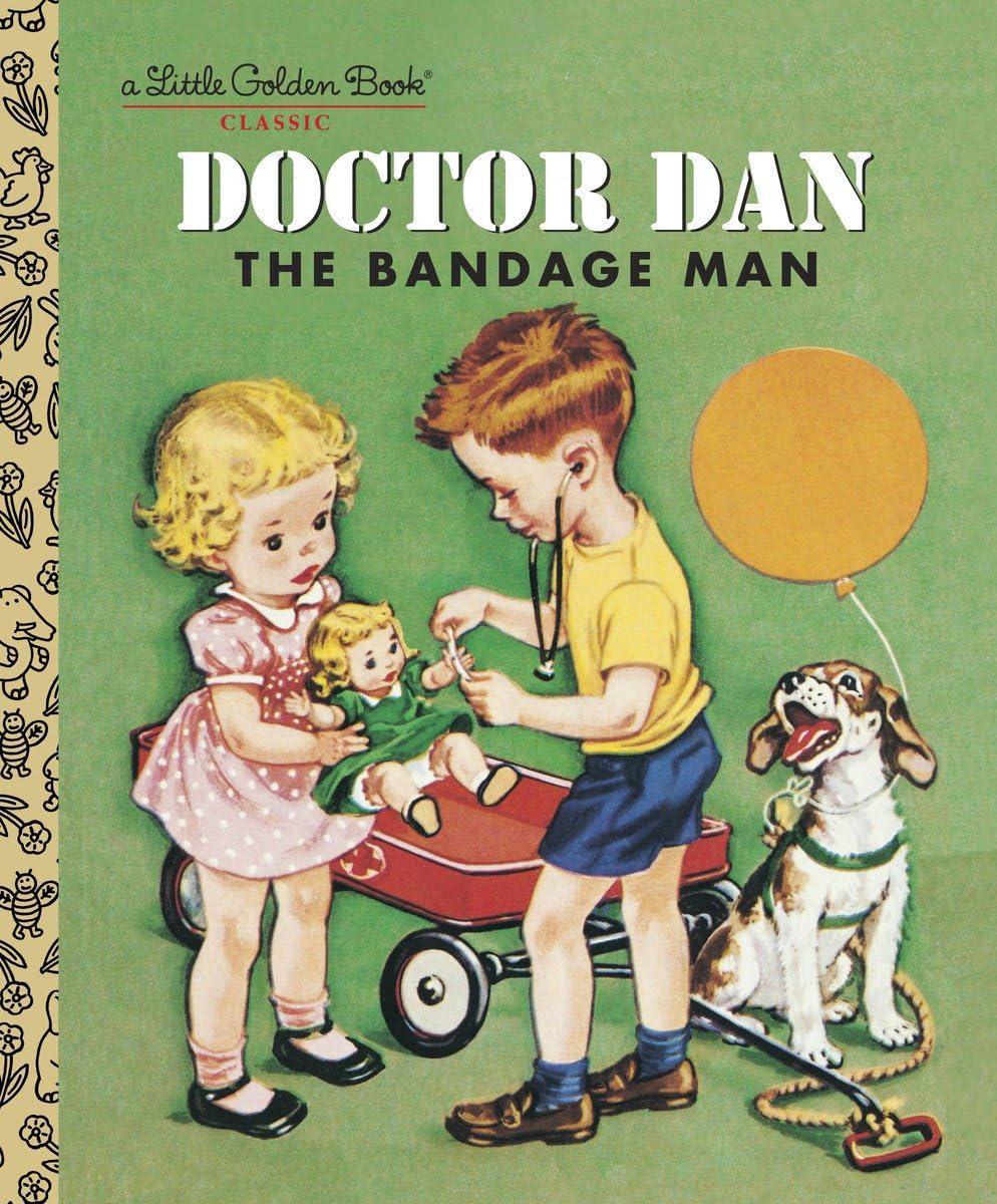 Doctor Dan the Bandage Man-Little Golden Book
