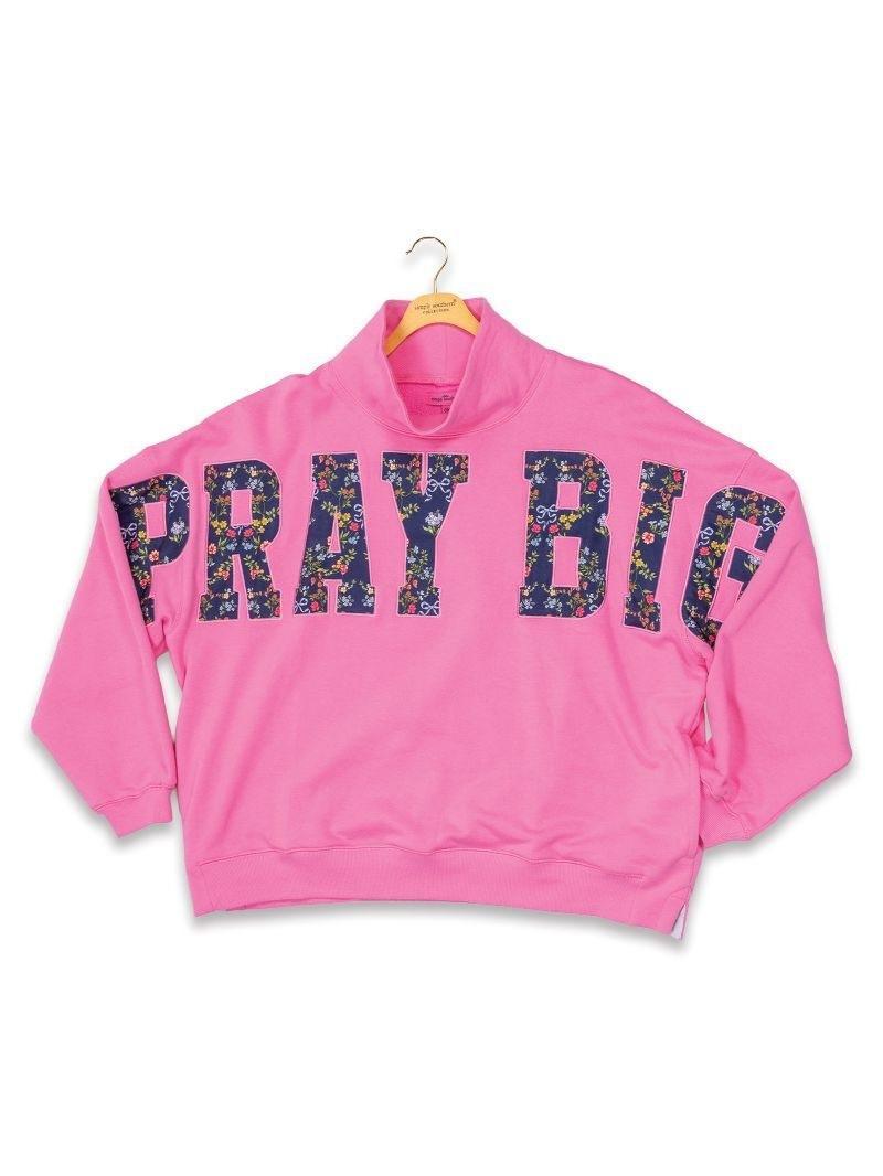 Simply Southern Pray Big Mockneck
