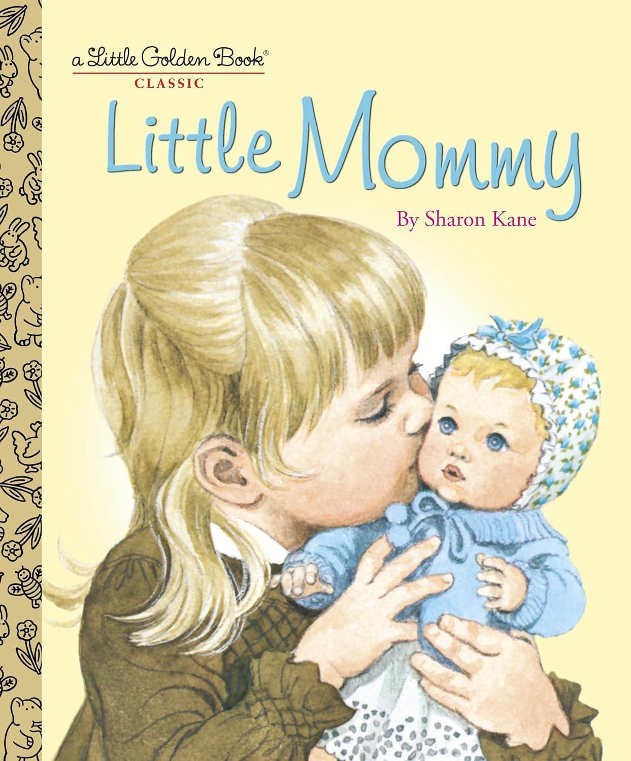 Little Mommy-Little Golden Book