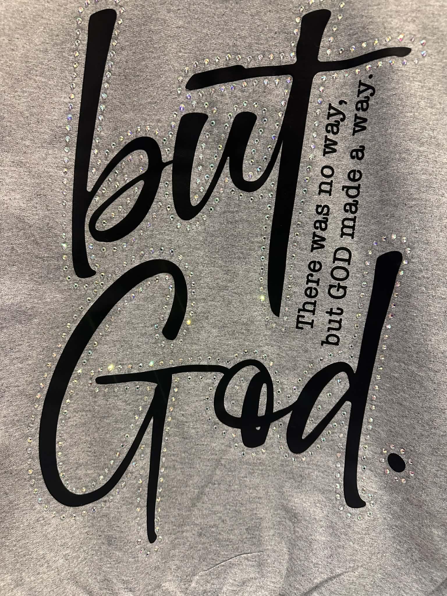 But God Rhinestone Sweatshirt