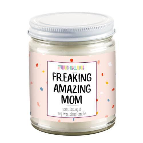 Freaking Amazing Mom Candle