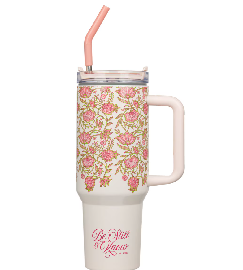 Be Still and Know Pink Spring Floral 40 Oz Tumbler with Reusable Straw - Psalm 46:10