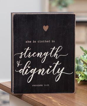 Strength & Dignity Box Sign