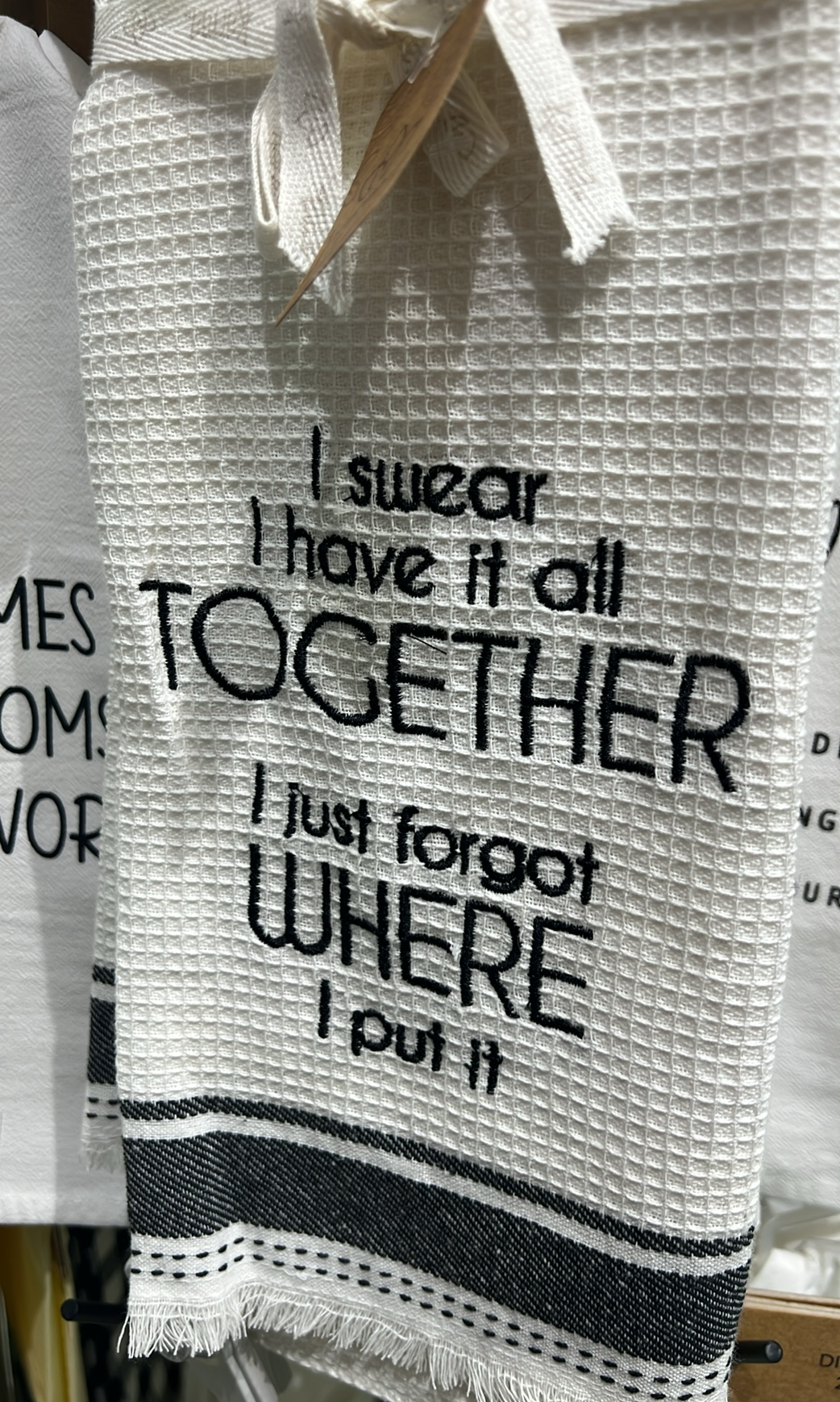 Have It Together Tea Towel