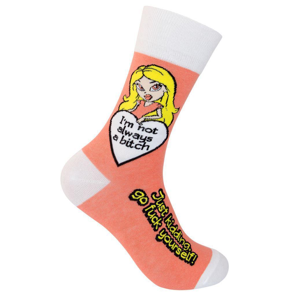 Not Always A Bitch Socks