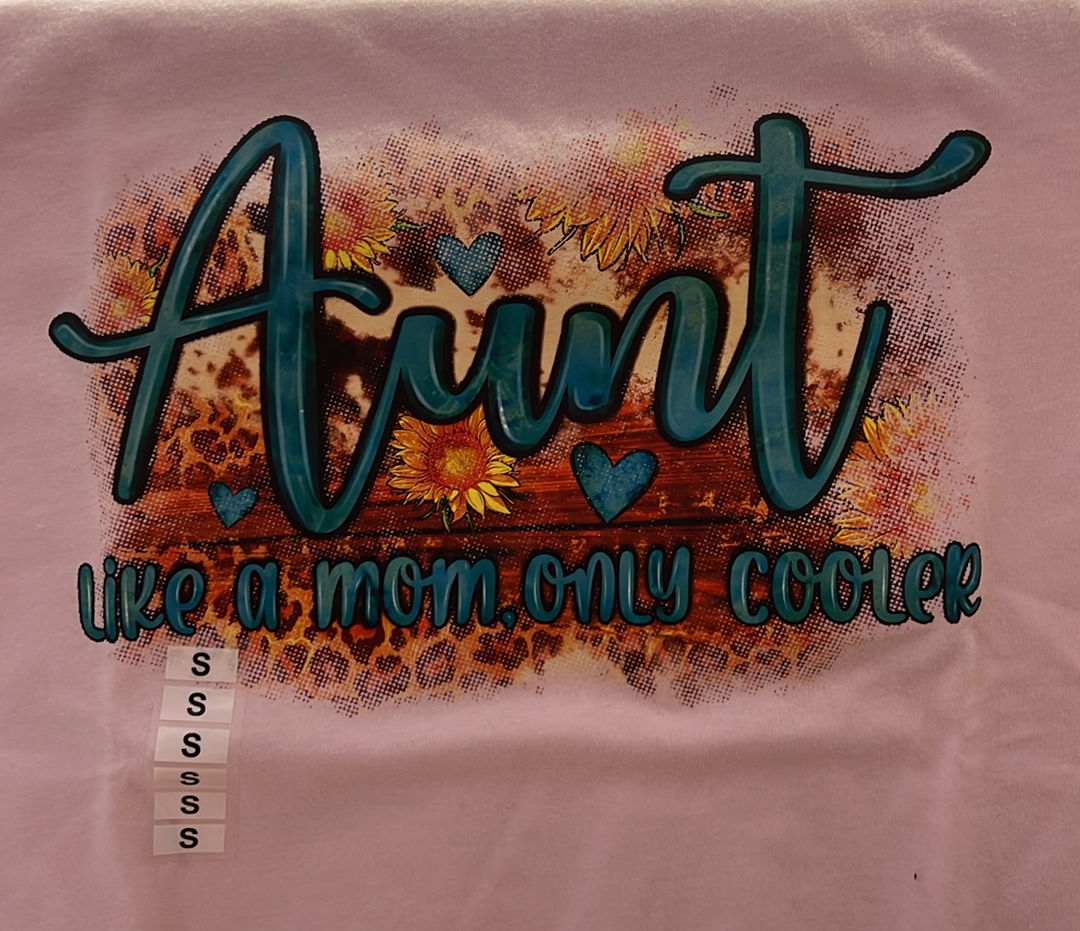 Aunt Like Mom Tee