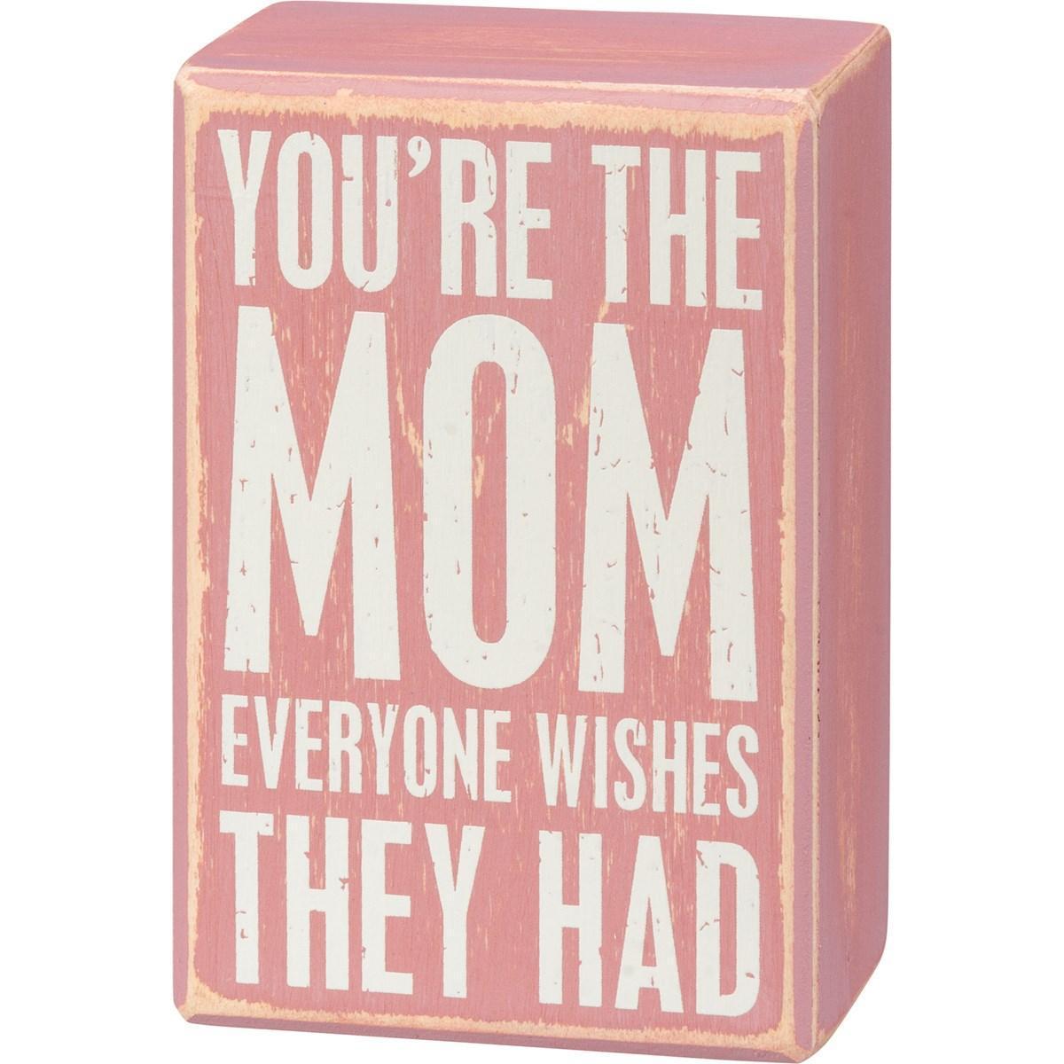 You're The Mom Box Sign & Socks