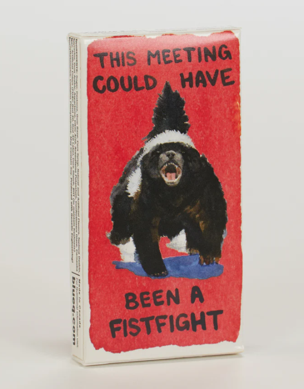 This Meeting Could Have Been A Fistfight Gum