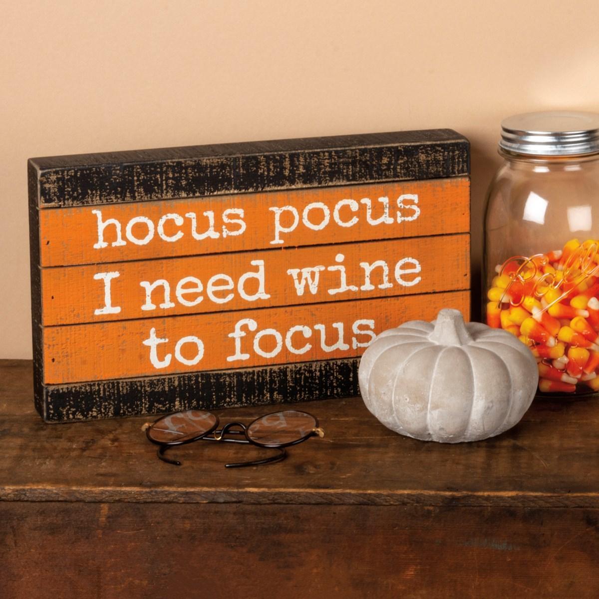 Wine To Focus Box Sign
