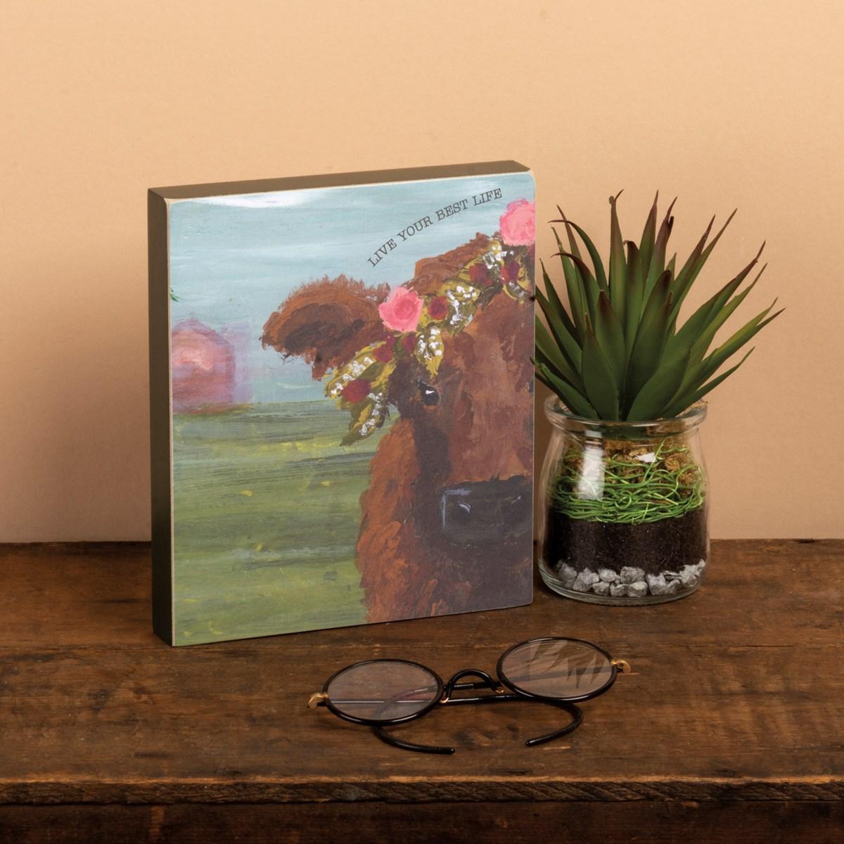 Live Your Best Life Cow Sign