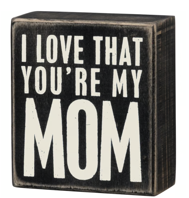 You're My Mom