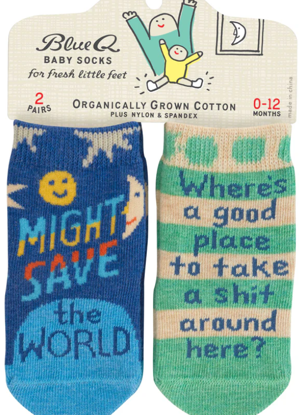 Save The World/Take Shit Baby Socks