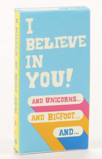 I Believe In You Gum
