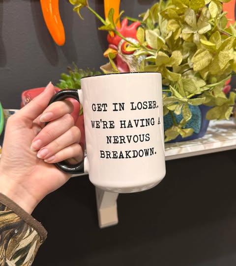 Get in Loser Nervous Breakdown- 15 oz Mug