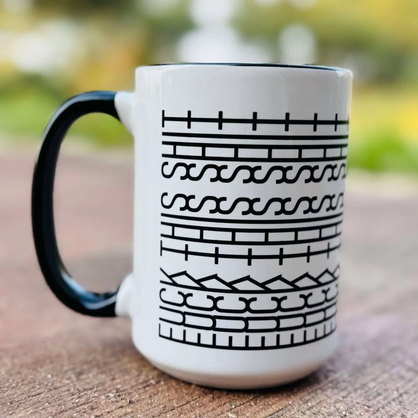 Fuck This Shit Mug