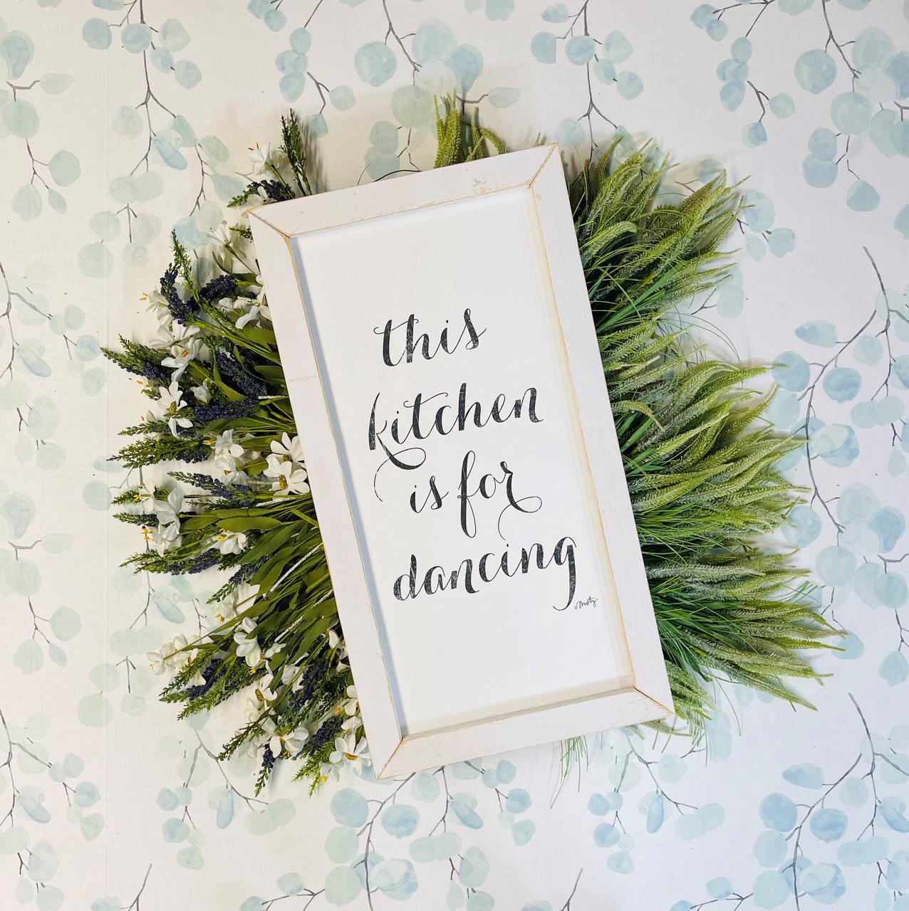 Kitchen Dancing Sign