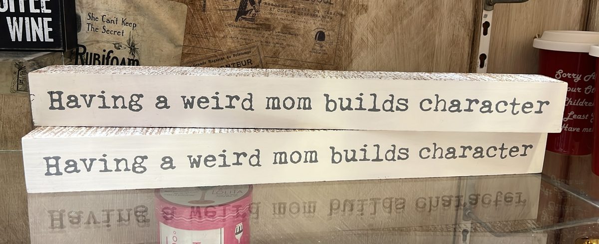 Weird Mom Large Sitter
