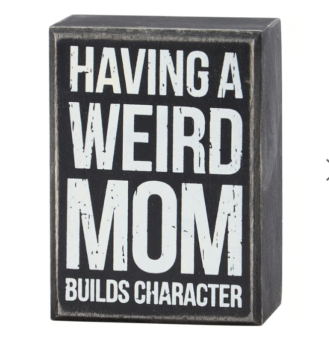 Mom Builds Character Box Sign