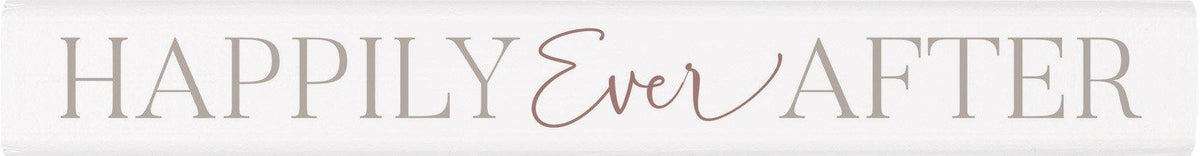 Happily Ever After Stick Sign