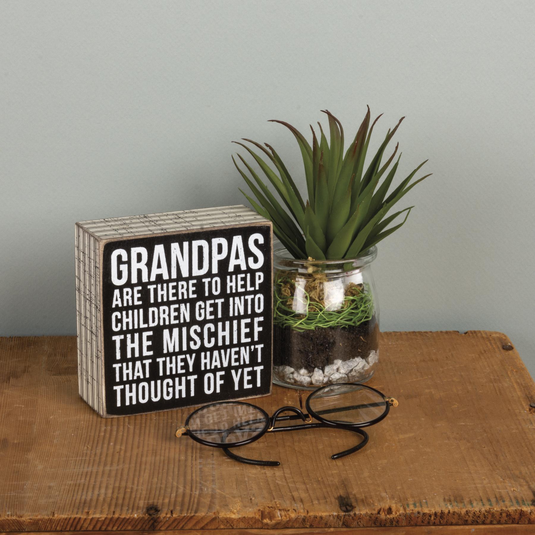 Grandpa's Are There Box Sign