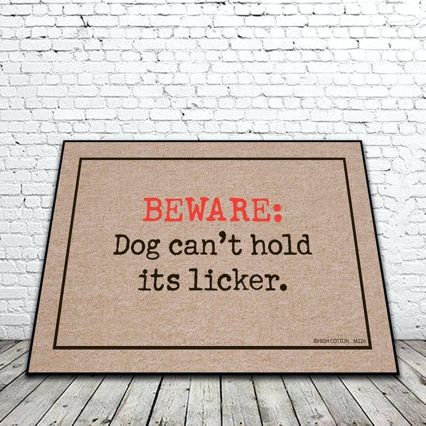 Dog Can't Hold Licker Door Mat