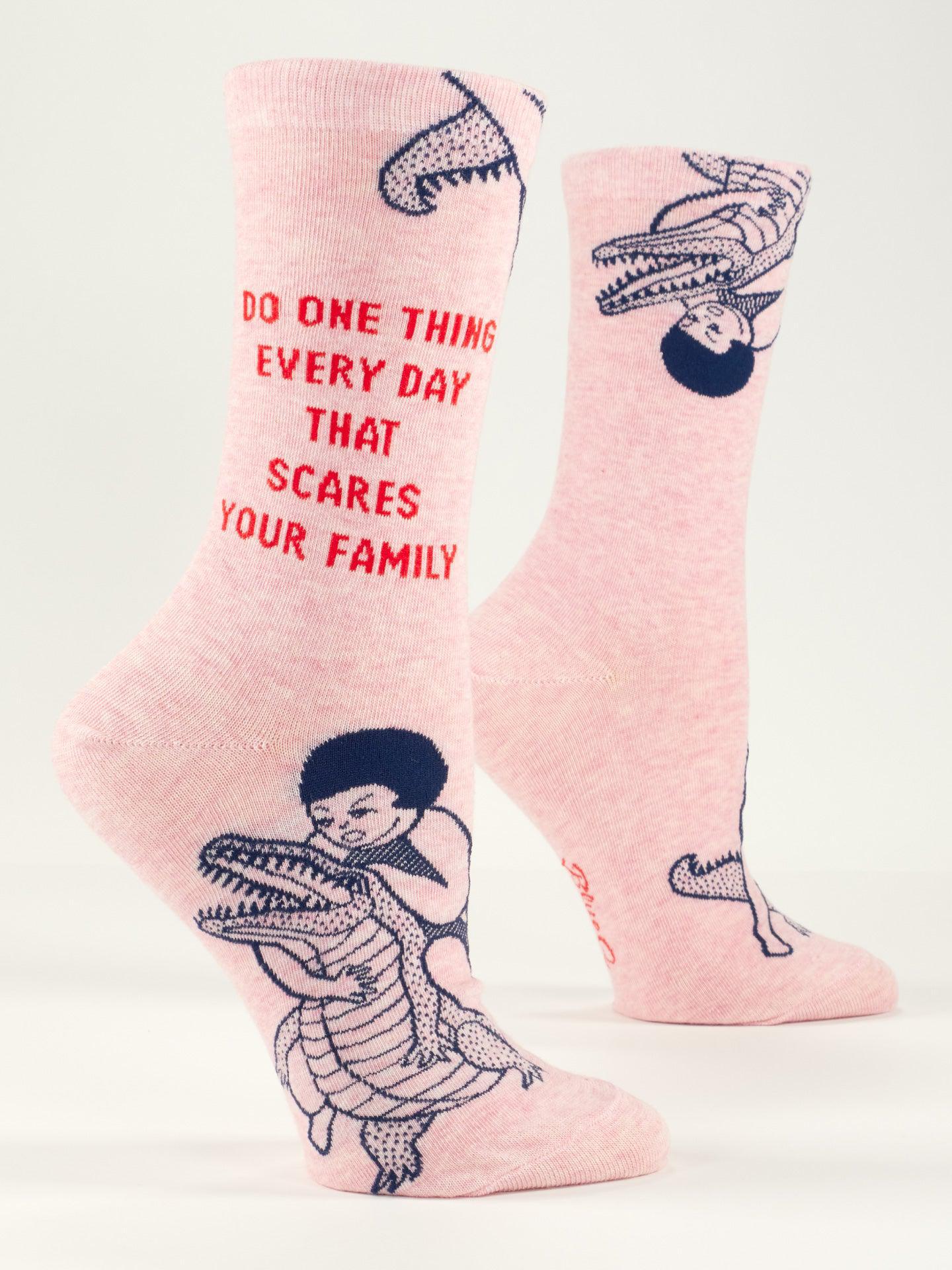 Do One Thing Every Day That Scares Your Family Women's Crew Socks