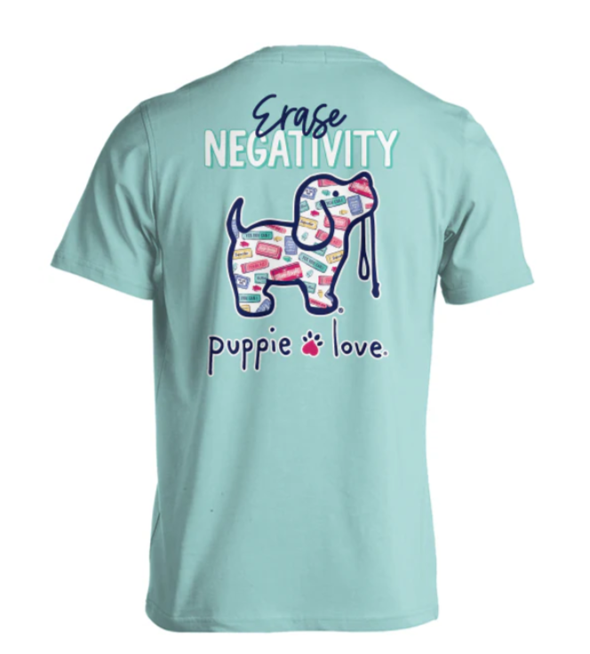 Puppie Love - Erase Negativity Tee