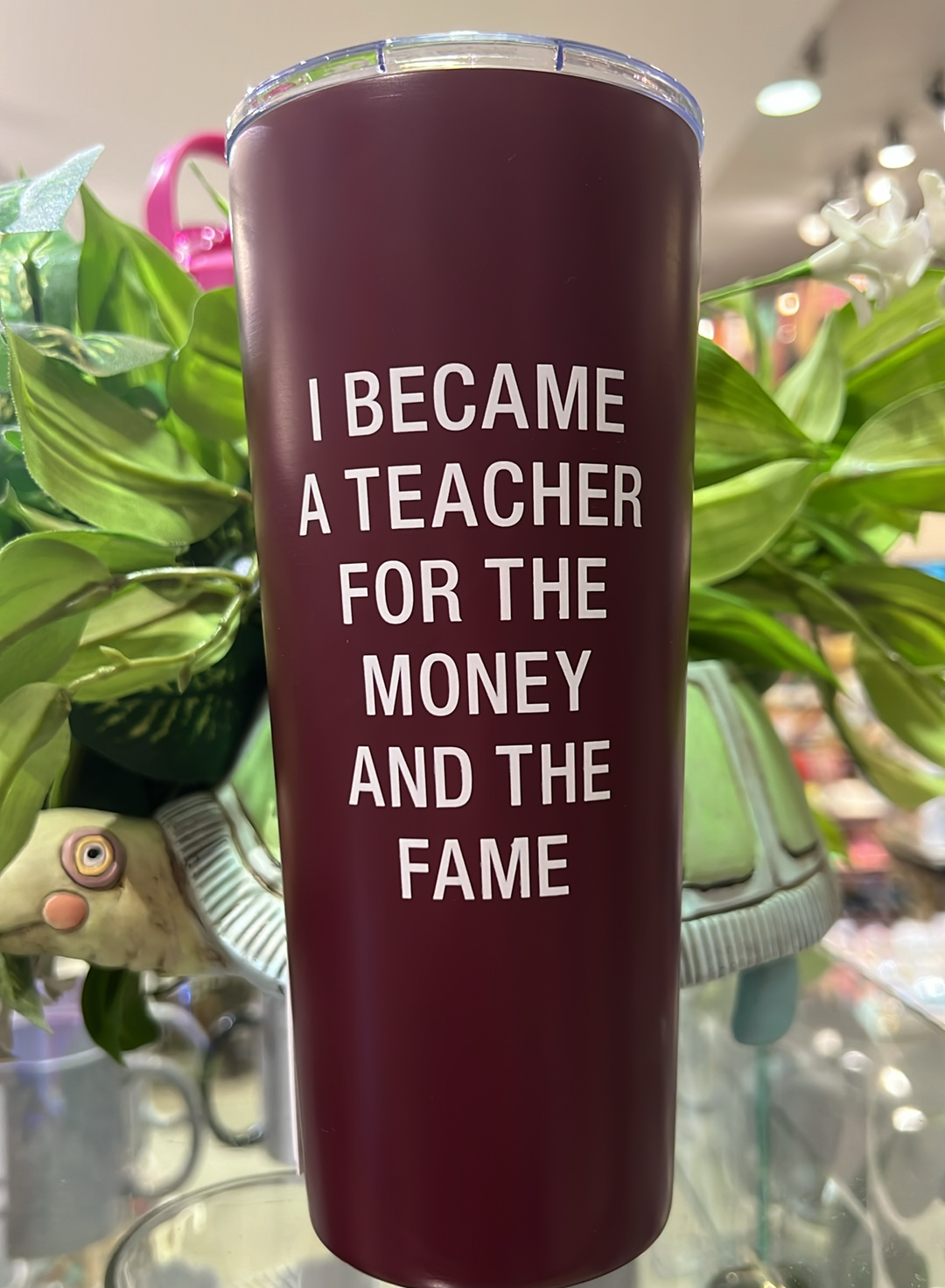 Teacher Money & Fame Tumbler