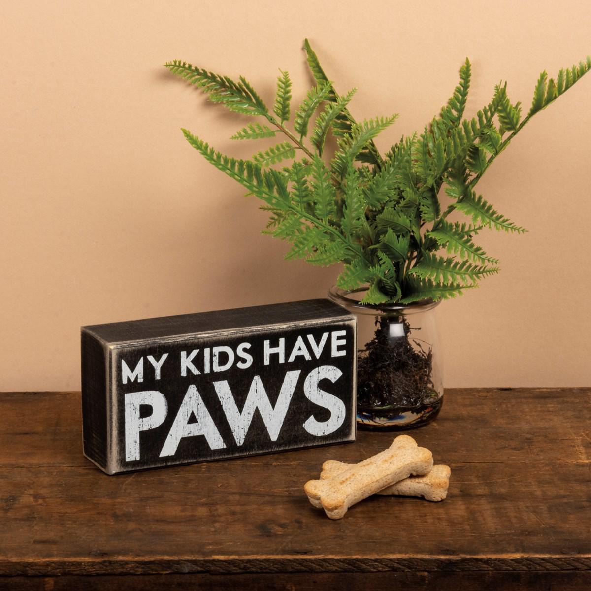 My Kids Have Paws Box Sign