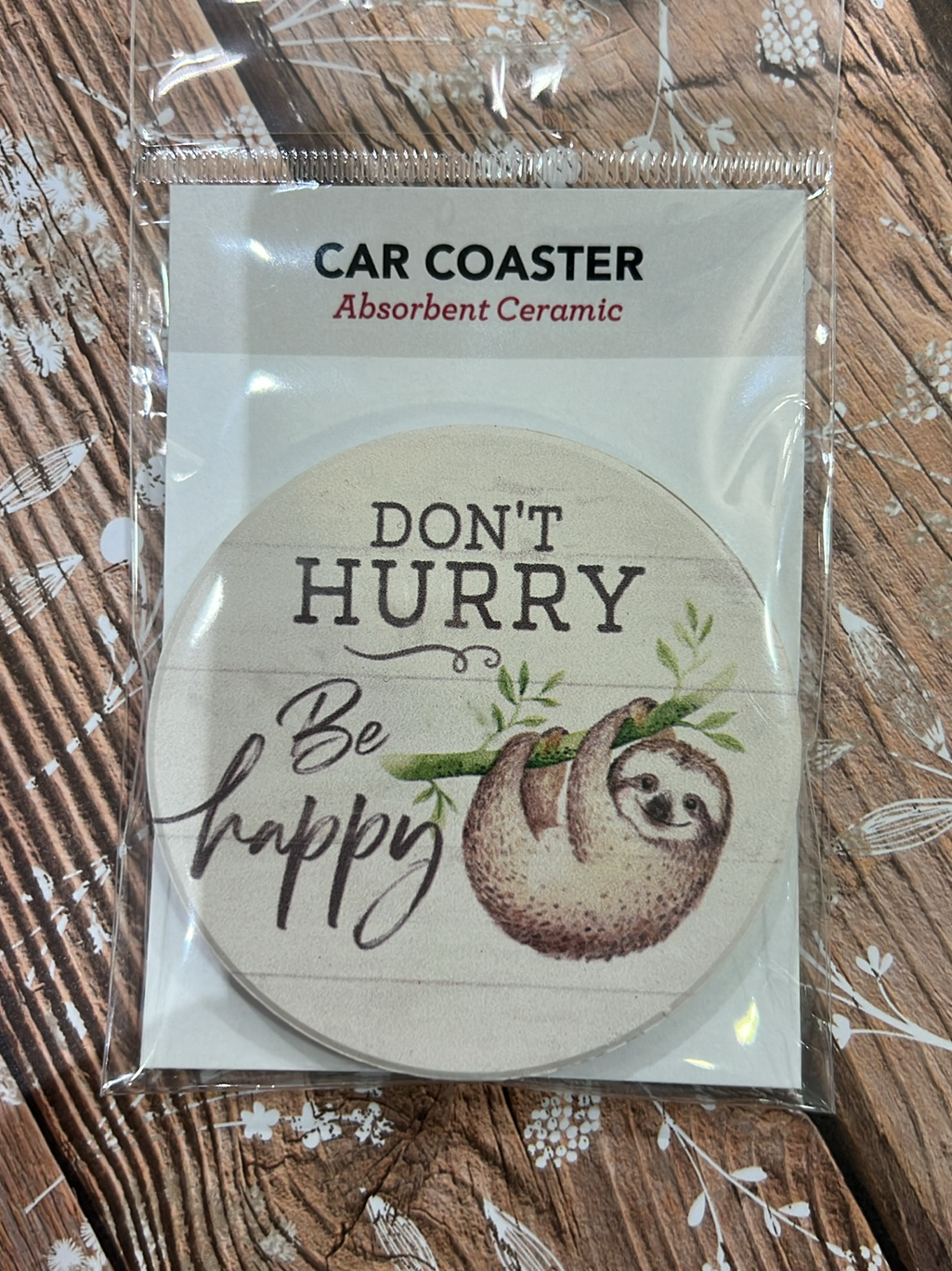 Don't Hurry Car Coaster