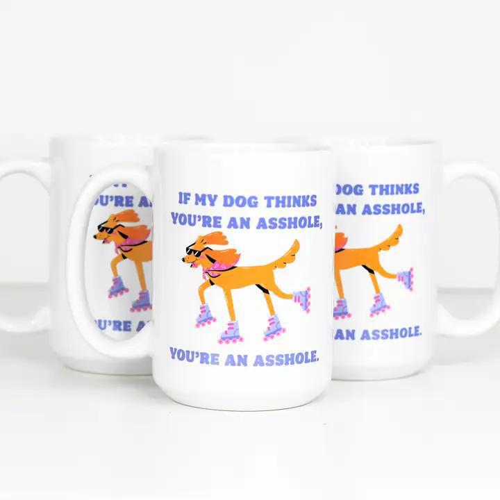 If My Dog Thinks - Funny Ceramic Mug