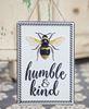 Bee Humble & Kind Metal Sign