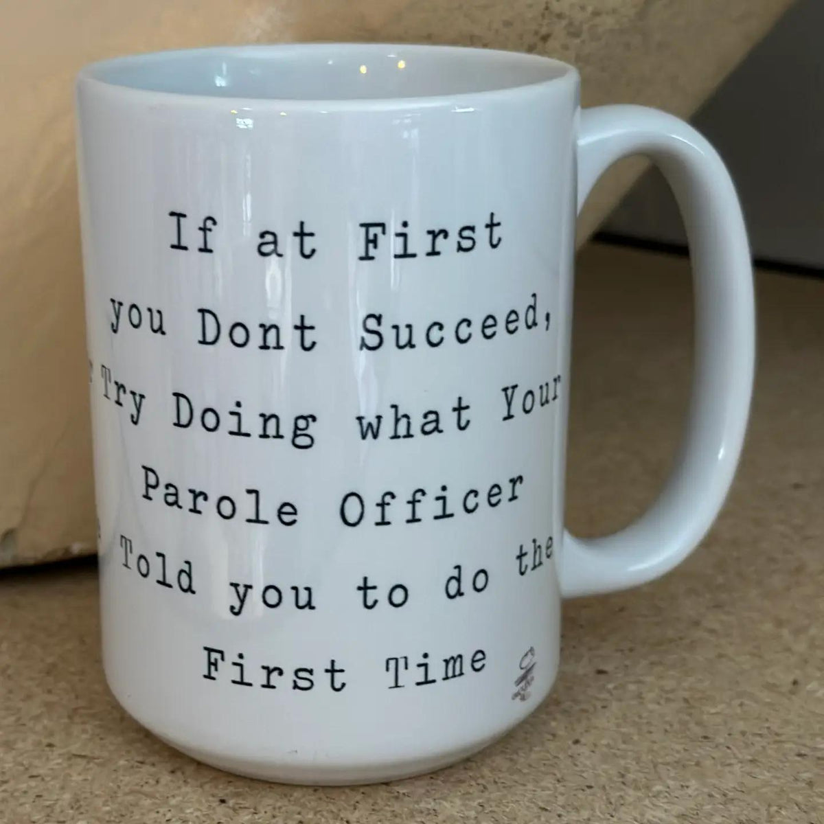 Parole Officer 15oz Ceramic Coffee Mug