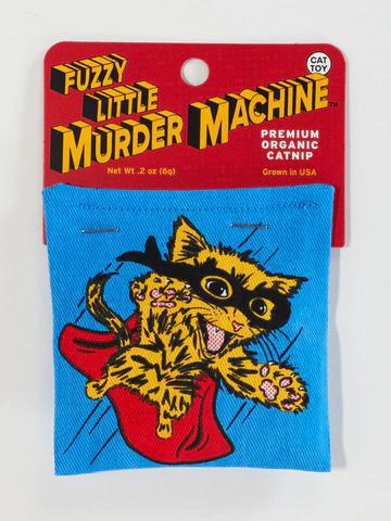 Fuzzy Murder Machine Cat Nip