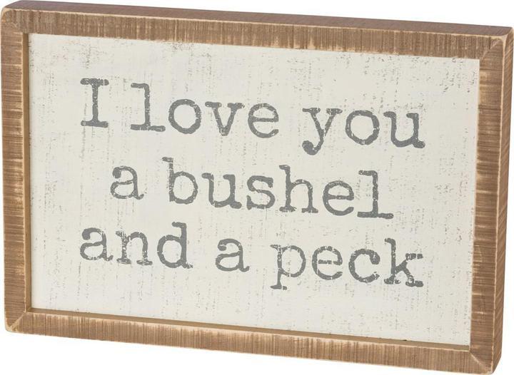 Bushel And A Peck Box Sign