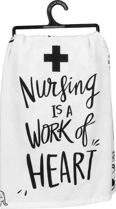 Nursing Is A Work Of Heart Dish Towel